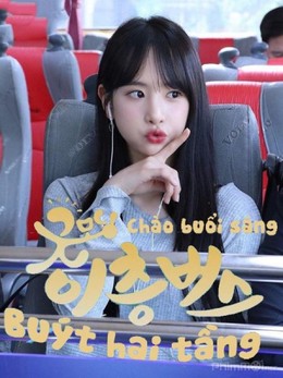 Chào Buổi Sáng Xe Buýt Hai Tầng