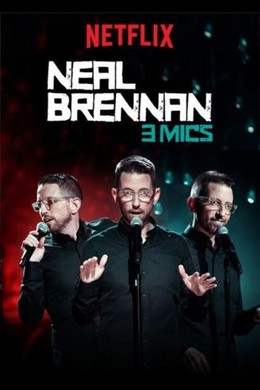 Neal Brennan Và 3 Nhân Cách