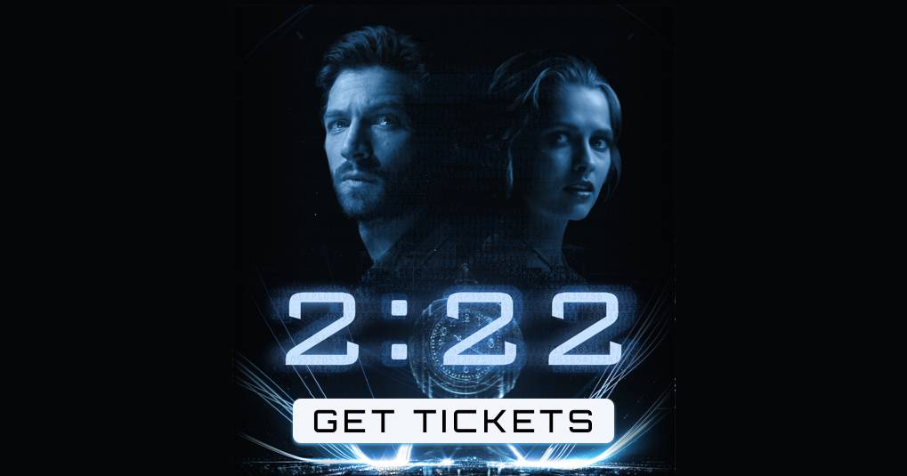 2:22 Thời Khắc Định Mệnh 2:22 Thời Khắc Định Mệnh