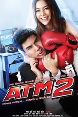 ATM 2: Lỗi Tình Yêu