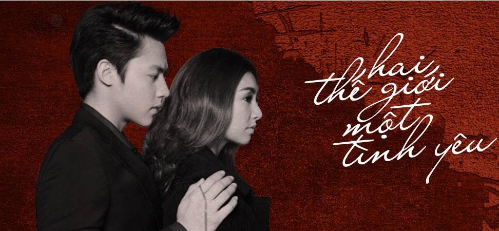 Hai Thế Giới Một Tình Yêu Hai Thế Giới Một Tình Yêu