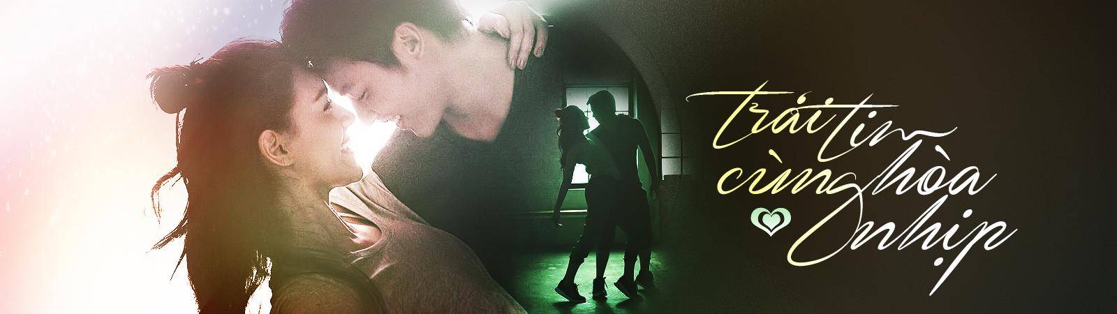 Trái Tim Cùng Hòa Nhịp Trái Tim Cùng Hòa Nhịp