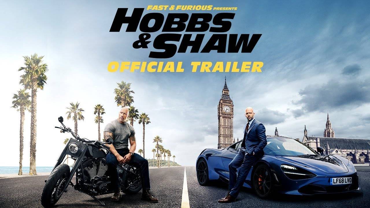 Nhanh Và Nguy Hiểm: Hobbs & Shaw Nhanh Và Nguy Hiểm: Hobbs & Shaw
