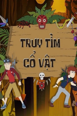 Truy Tìm Cổ Vật