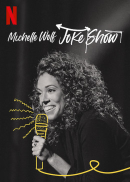 Michelle Wolf: Vở Hài Kịch