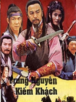 Trung Nguyên Kiếm Khách (Phần 1)