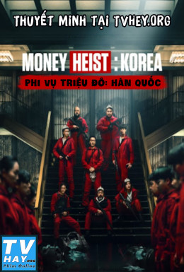 Phi Vụ Triệu Đô: Hàn Quốc