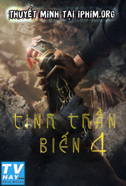 Tinh Thần Biến (Phần 4)