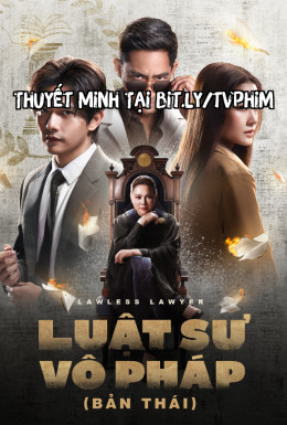 Luật Sư Vô Pháp (Bản Thái)