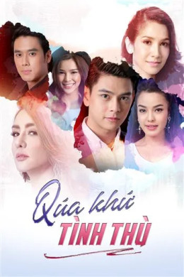 Quá Khứ Tình Thù