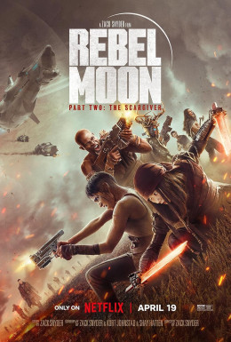 Rebel Moon Phần Hai: Phiên Bản Đạo Diễn