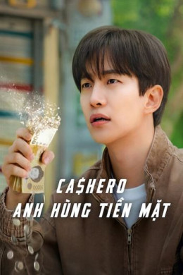 Cashero: Anh Hùng Tiền Mặt