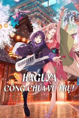 Kaguya Công Chúa Vũ Trụ