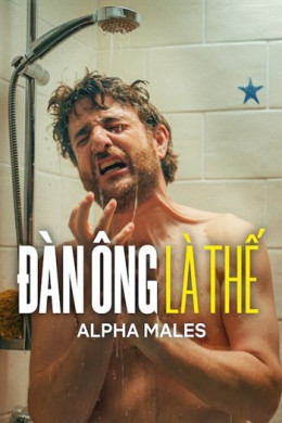 Đàn Ông Là Thế (Phần 5)