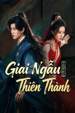 Giai Ngẫu Thiên Thành