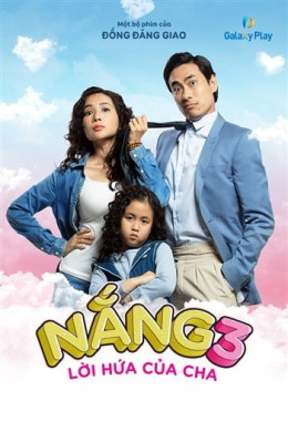 Nắng 3: Lời Hứa Của Cha