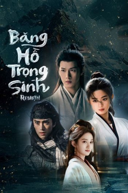 Sở Kiều Truyện 2: Băng Hồ Trọng Sinh