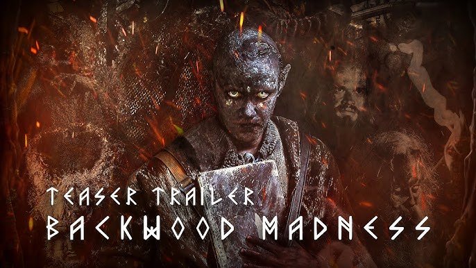 Sự Điên Rồ Của Backwood Sự Điên Rồ Của Backwood