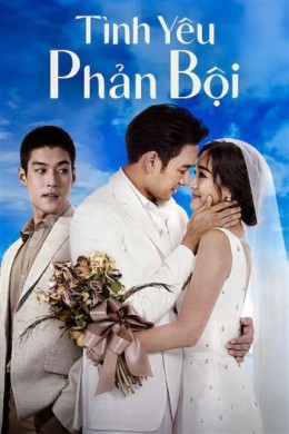 Tình Yêu Phản Bội